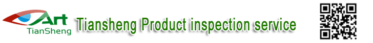 Tiansheng Product Quality Inspection Co.,LTD